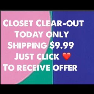 Closet Clear-out $9.99 shipping Today Only